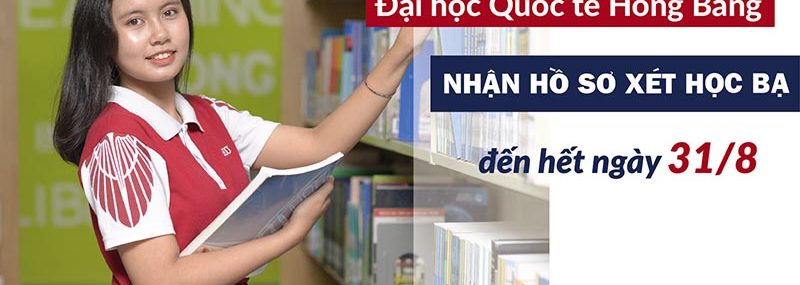 Xét học bạ vào HIU đến hết ngày 31/8