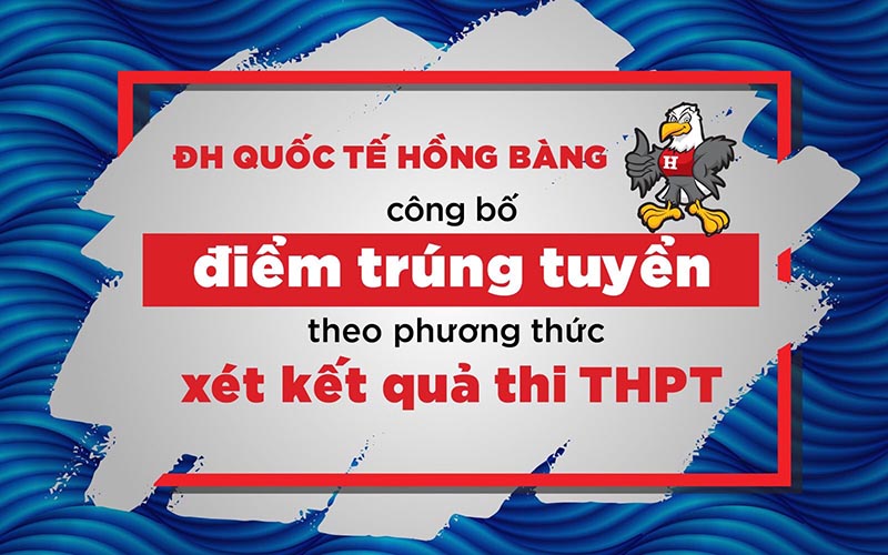 Điểm trúng tuyển theo phương thức xét kết quả thi THPT