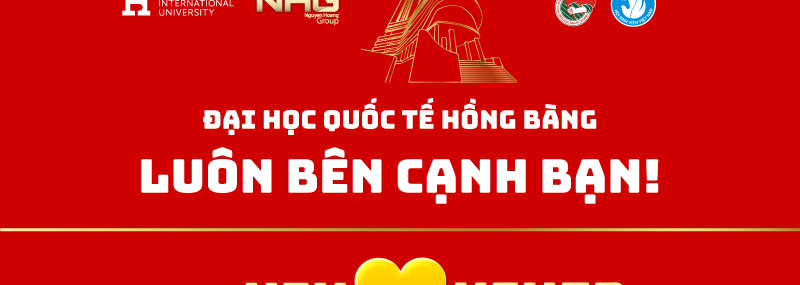 Đại học Quốc tế Hồng Bàng luôn bên bạn