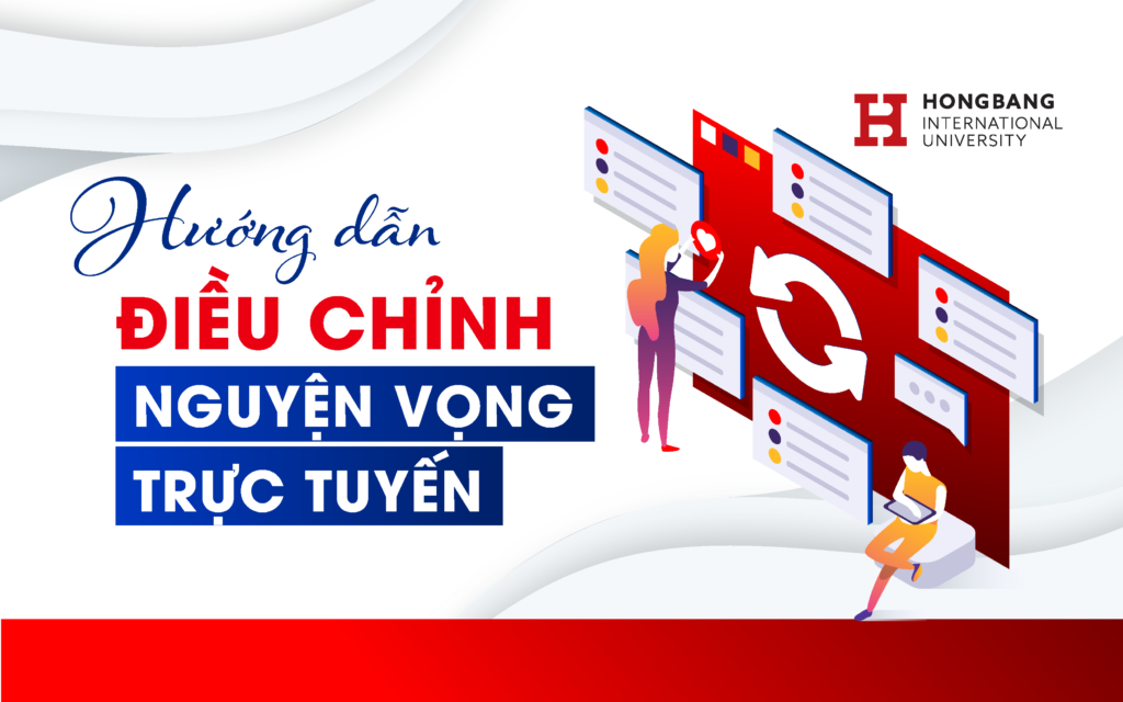 Hướng dãn điều chỉnh nguyện vọng trực tuyến