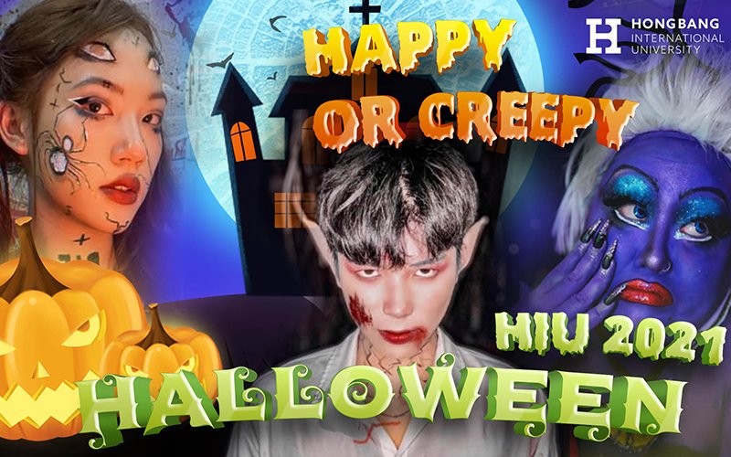 Cuộc thi hóa trang và dựng phim tham gia Lễ hội Halloween 2021 – Happy or creepy