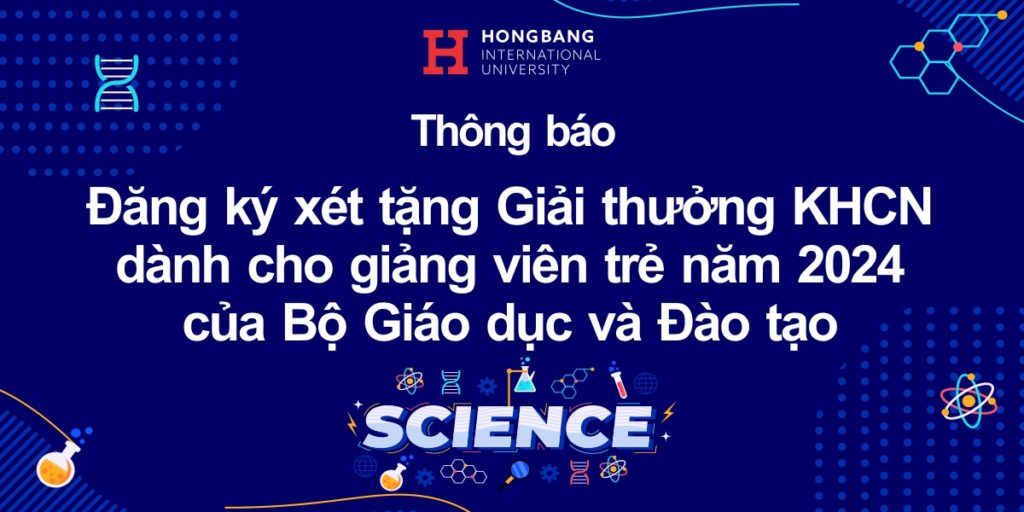 Thông báo đăng ký xét tặng Giải thưởng KHCN dành cho giảng viên trẻ năm 2024 của Bộ Giáo dục và Đào tạo